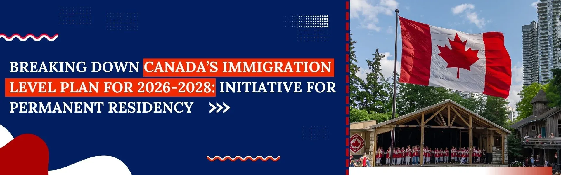 Breaking Down Canada’s Immigration Level Plan for 2026-2028: Initiative for Permanent Residency